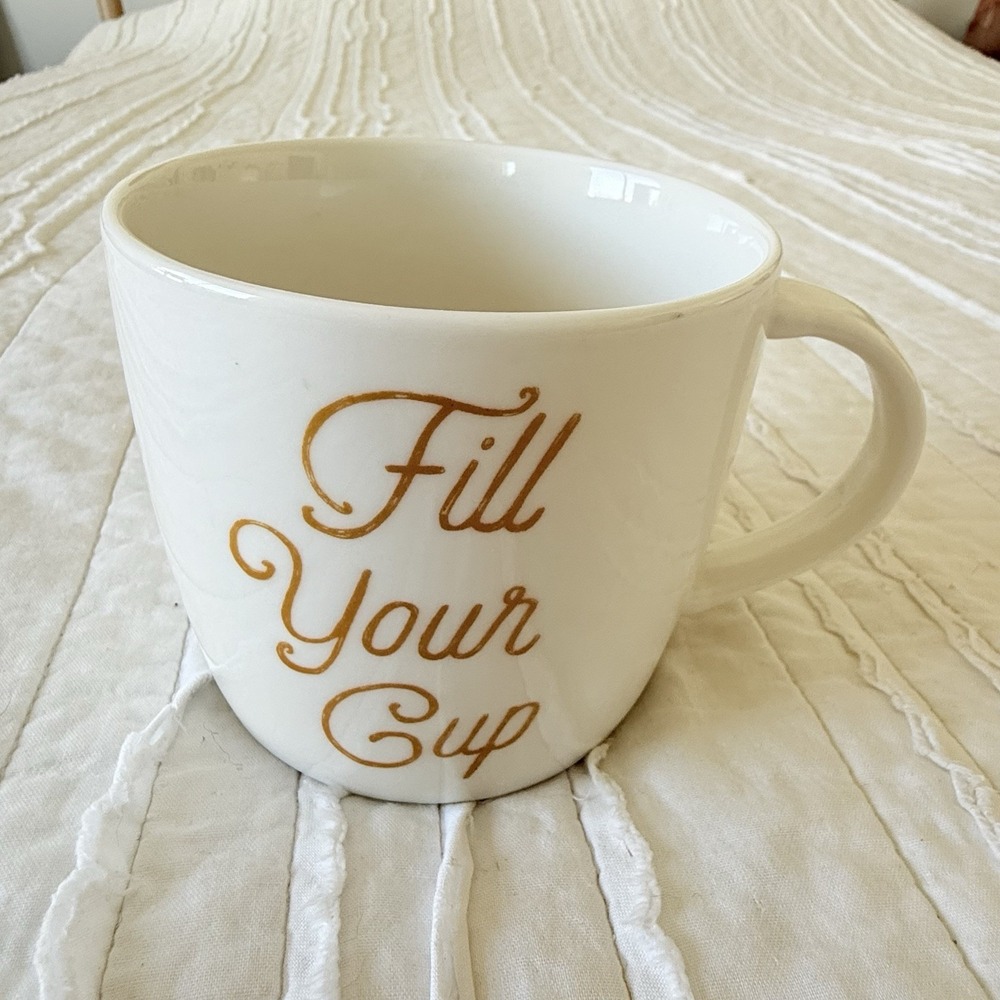 Starbucks "Fill Your Cup" White Gold Mug Coffee‎ 2016 16.9 Oz Gift Office Tea